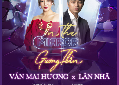Lân Nhã, Văn Mai Hương mang đến tiệc âm nhạc ở 'In the Mirror - Gương thần'